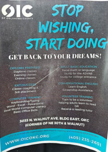 OIC of Oklahoma County. Get back to your dreams! Diploma prep, adult basic education, exit2success, conversational English, computer training, volunteer training