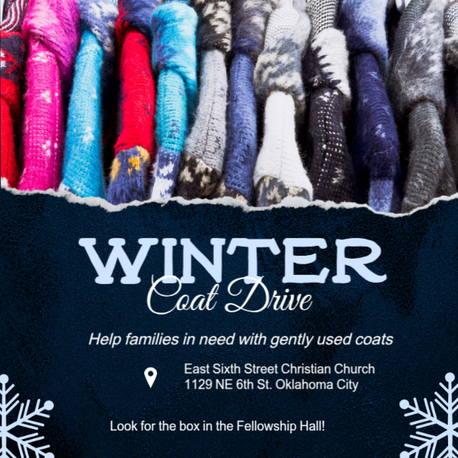 Winter coat drive - look for the box in the Fellowship Hall