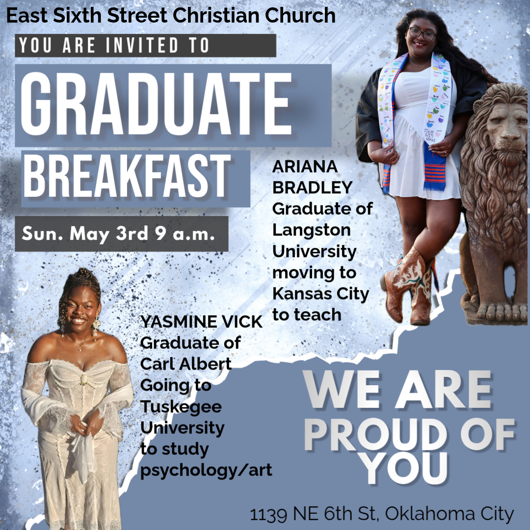 Graduate breakfast May 3rd 9 a.m. honoring Ariana Bradley and Yasmine Vick